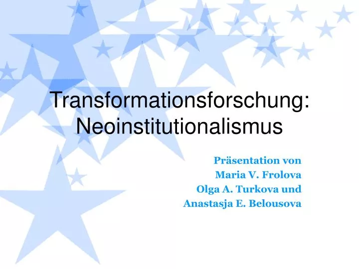 transformationsforschung neoinstitutionalismus