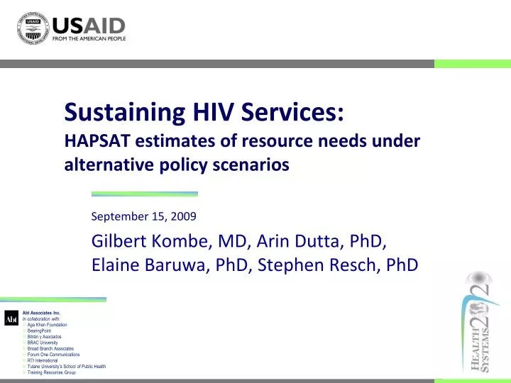 sustaining hiv services hapsat estimates of resource needs under alternative policy scenarios