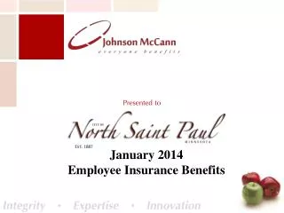 January 2014 Employee Insurance Benefits