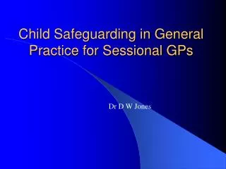 Child Safeguarding in General Practice for Sessional GPs