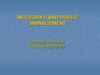 NETWORKS AND PUBLIC MANAGEMENT