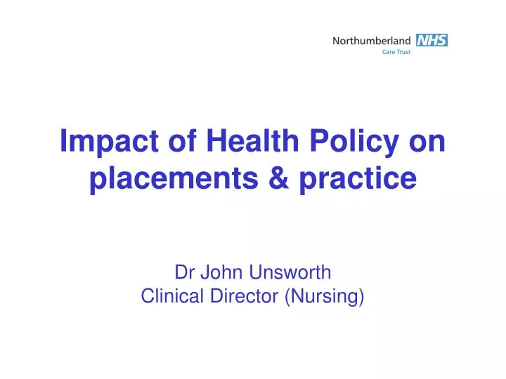 impact of health policy on placements practice