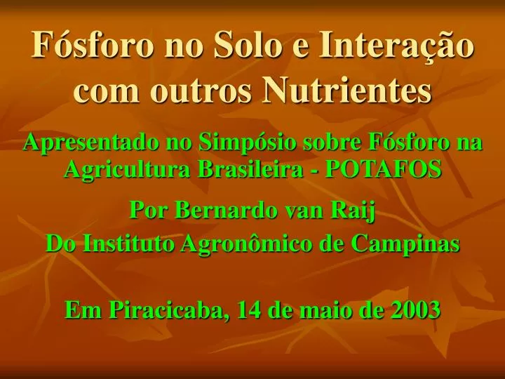 f sforo no solo e intera o com outros nutrientes