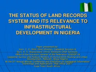 THE STATUS OF LAND RECORDS SYSTEM AND ITS RELEVANCE TO INFRASTRUCTURAL DEVELOPMENT IN NIGERIA