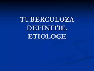 tuberculoza definitie etiologe
