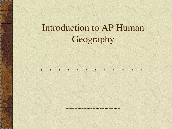 introduction to ap human geography