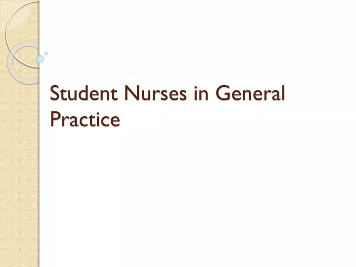 student nurses in general practice