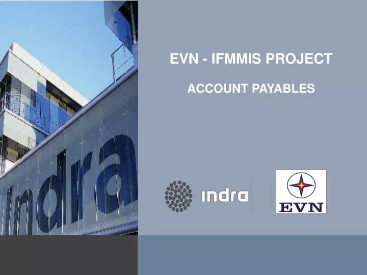 evn ifmmis project account payables