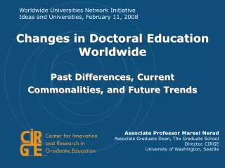 Changes in Doctoral Education Worldwide Past Differences, Current Commonalities, and Future Trends