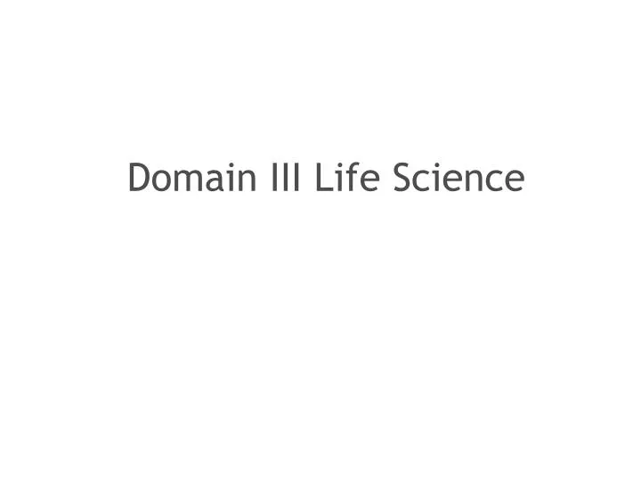 domain iii life science