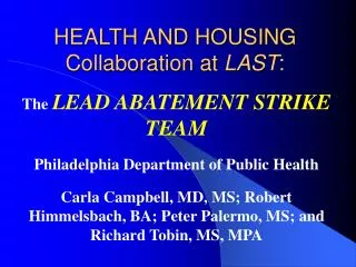 HEALTH AND HOUSING Collaboration at LAST :