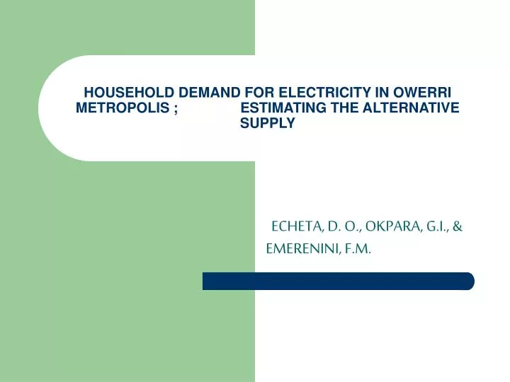 household demand for electricity in owerri metropolis estimating the alternative supply