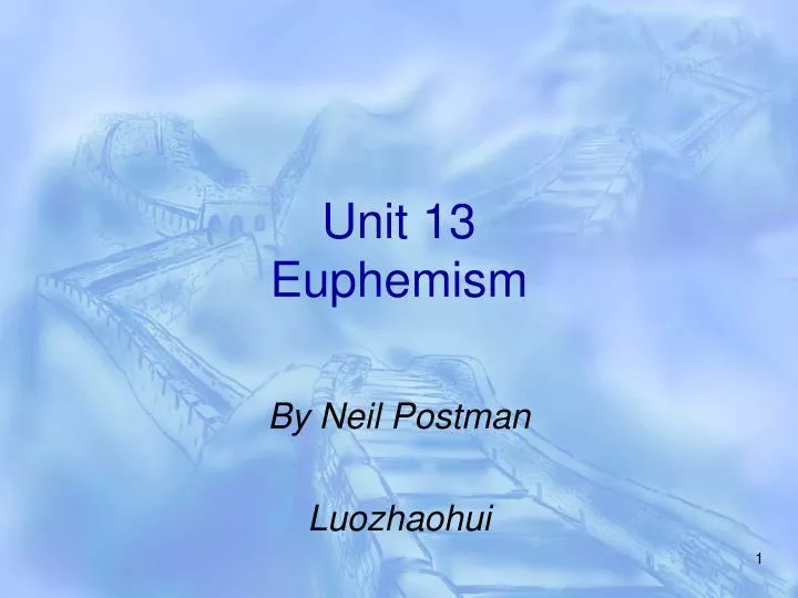 unit 13 euphemism