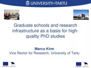 Graduate schools and research infrastructure as a basis for high-quality PhD studies