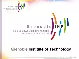 Grenoble Institute of Technology