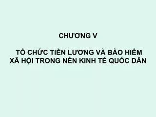 ch ng v t ch c ti n l ng v b o hi m x h i trong n n kinh t qu c d n