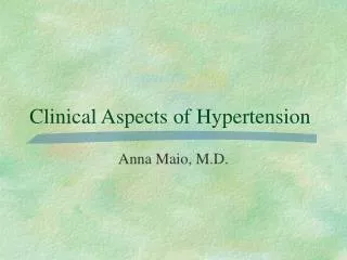 Clinical Aspects of Hypertension