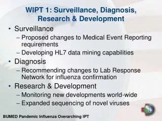WIPT 1: Surveillance, Diagnosis, Research &amp; Development