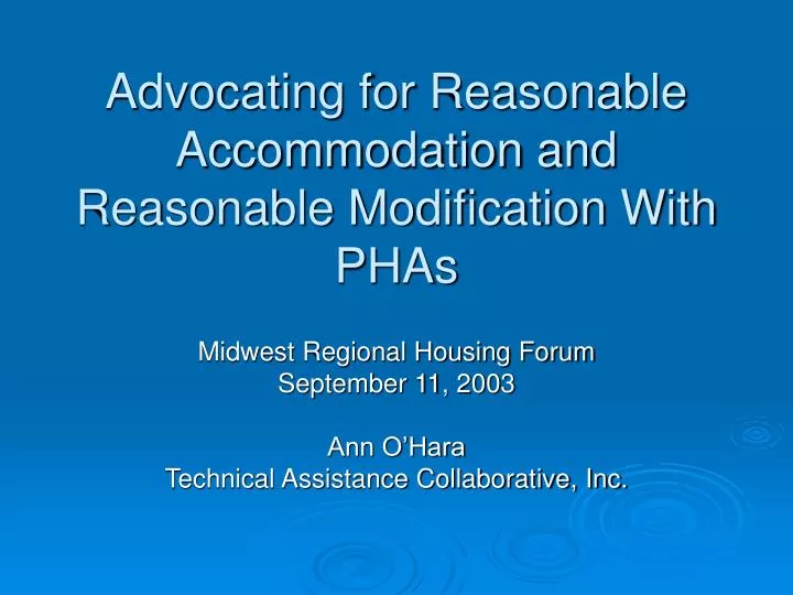 advocating for reasonable accommodation and reasonable modification with phas