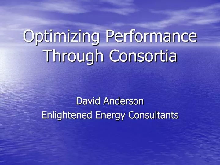 optimizing performance through consortia