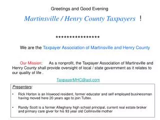 Greetings and Good Evening Martinsville / Henry County Taxpayers !