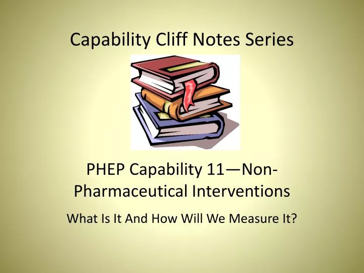 capability cliff notes series phep capability 11 non pharmaceutical interventions