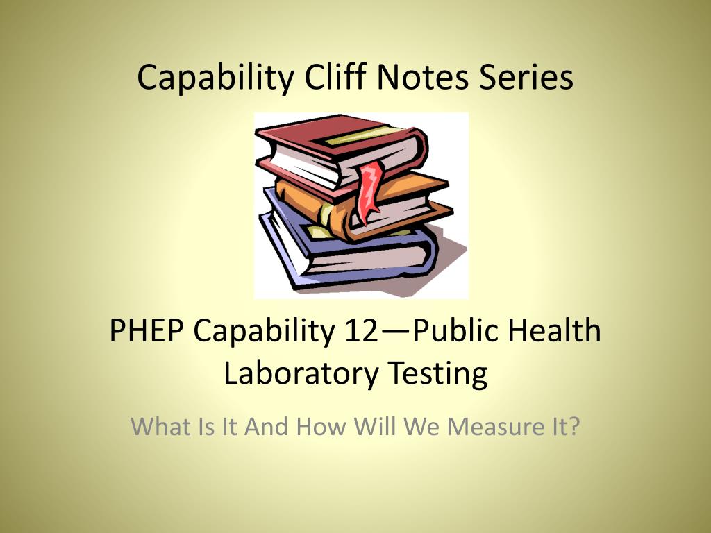 PPT - Capability Cliff Notes Series PHEP Capability 12—Public Health ...