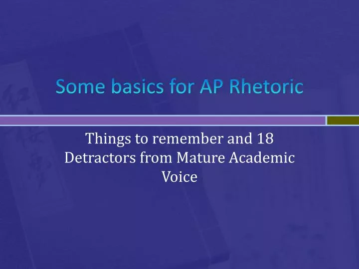 some basics for ap rhetoric