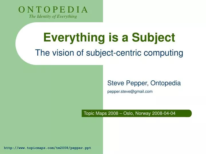 everything is a subject the vision of subject centric computing