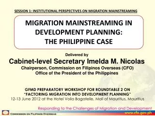 MIGRATION MAINSTREAMING IN DEVELOPMENT PLANNING: THE PHILIPPINE CASE
