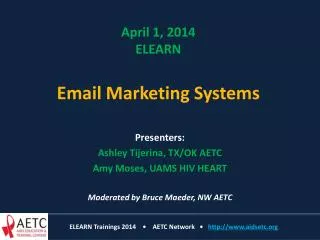 April 1, 2014 ELEARN Email Marketing Systems