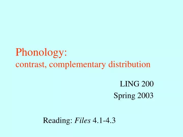phonology contrast complementary distribution