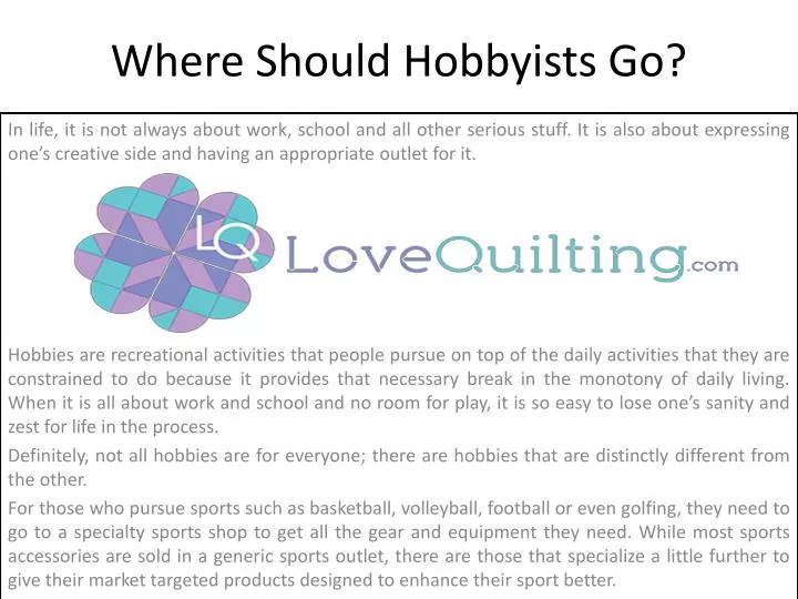 where should hobbyists go