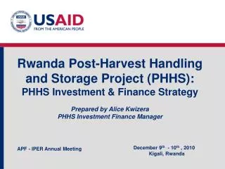 Rwanda Post-Harvest Handling and Storage Project (PHHS): PHHS Investment &amp; Finance Strategy