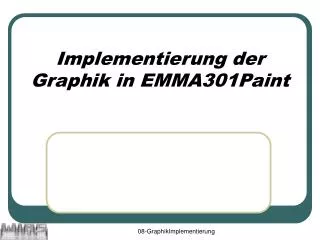 implementierung der graphik in emma301paint