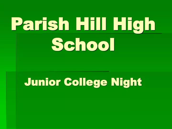parish hill high school junior college night