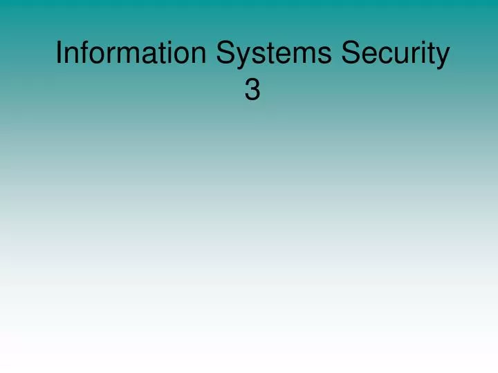 information systems security 3