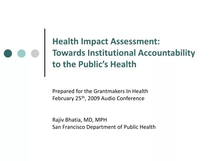 health impact assessment towards institutional accountability to the public s health