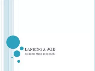 Landing a JOB