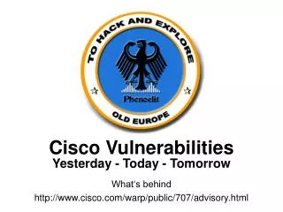 Cisco Vulnerabilities Yesterday - Today - Tomorrow