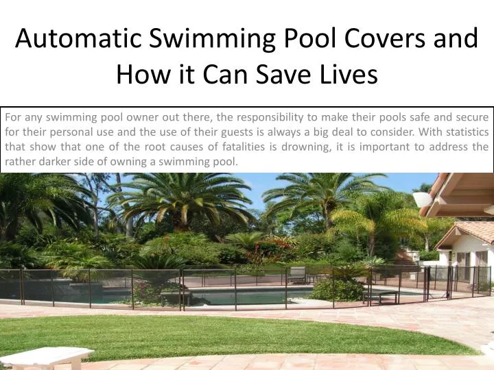 automatic swimming pool covers and how it can save lives