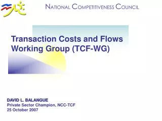 Transaction Costs and Flows Working Group (TCF-WG)