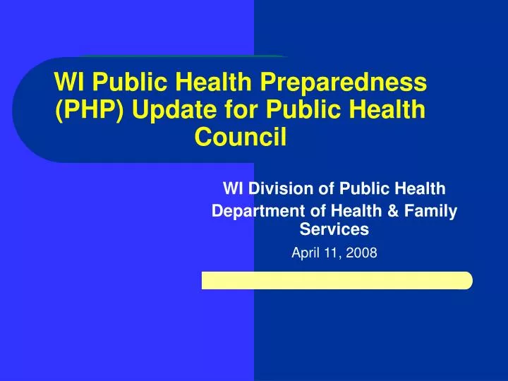 wi public health preparedness php update for public health council