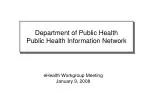 eHealth Workgroup Meeting January 9, 2008 - slide 1