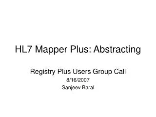 HL7 Mapper Plus: Abstracting