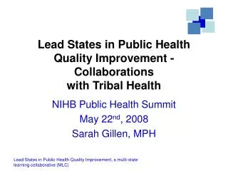 Lead States in Public Health Quality Improvement - Collaborations with Tribal Health
