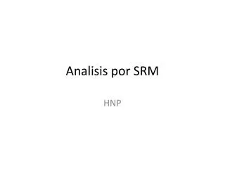 analisis por srm