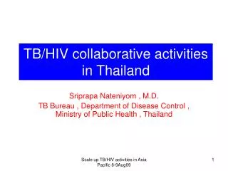 TB/HIV collaborative activities in Thailand