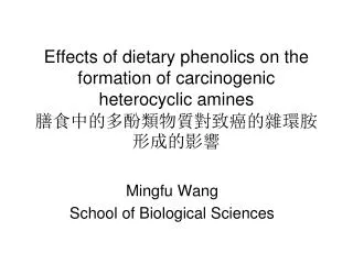 Mingfu Wang School of Biological Sciences