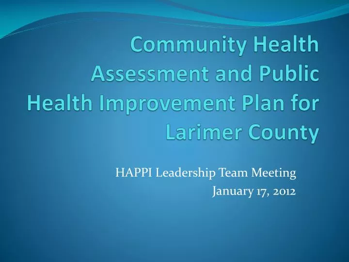 community health assessment and public health improvement plan for larimer county